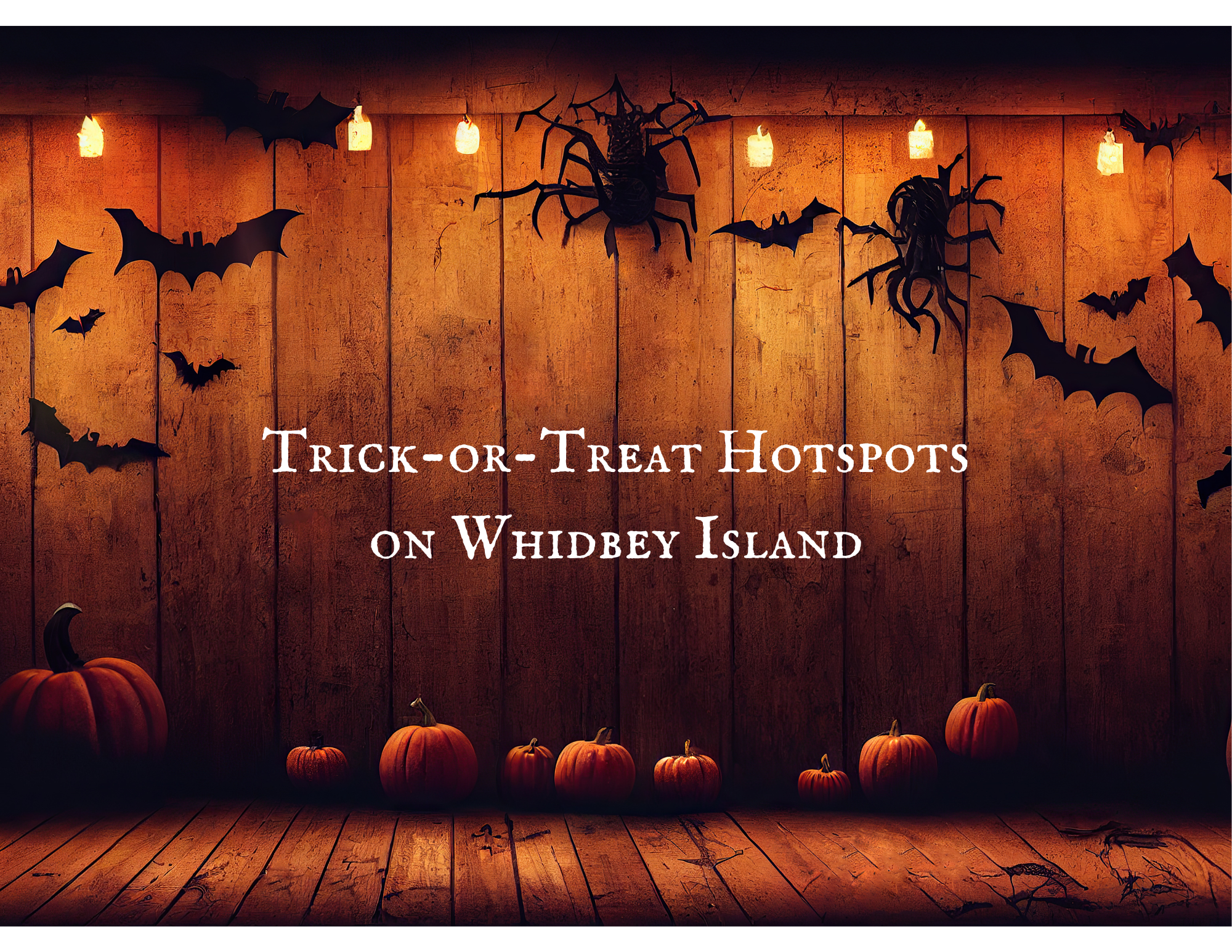 Trick-or-Treat Hotspots on Whidbey Island